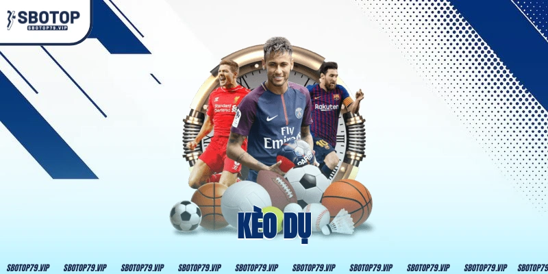 Kèo Dụ Là Gì? Cách Nhận Biết Chuẩn Xác Trước Khi Đặt Cược 10 Kèo Dụ