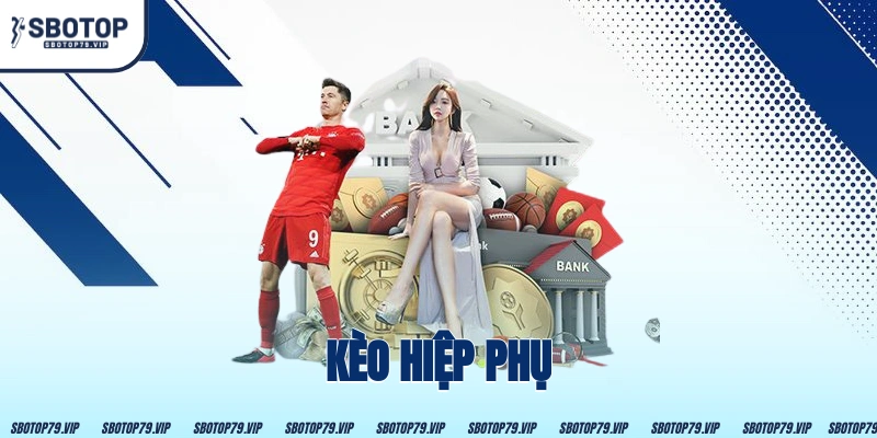 Kèo Hiệp Phụ - Những Yếu Tố Quan Trọng Quyết Định Thắng Thua 15 Kèo Hiệp Phụ